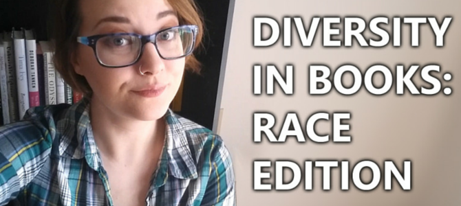 VIDEO: Diversity in Books: Race Edition VIDEO: Diversity in Books: Race Edition